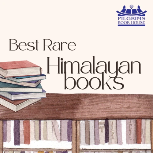 best rare Himalayan books
