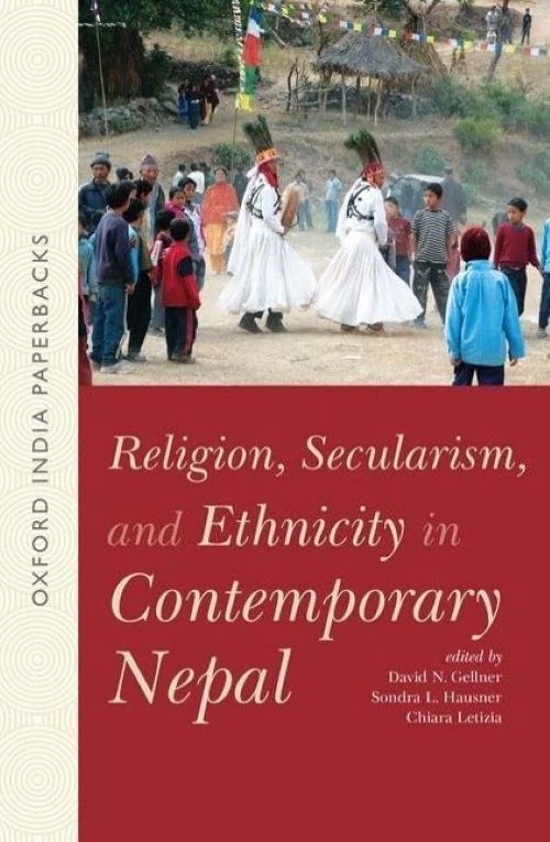 Religion Secularism and Ethnicity in Contemporary Nepal