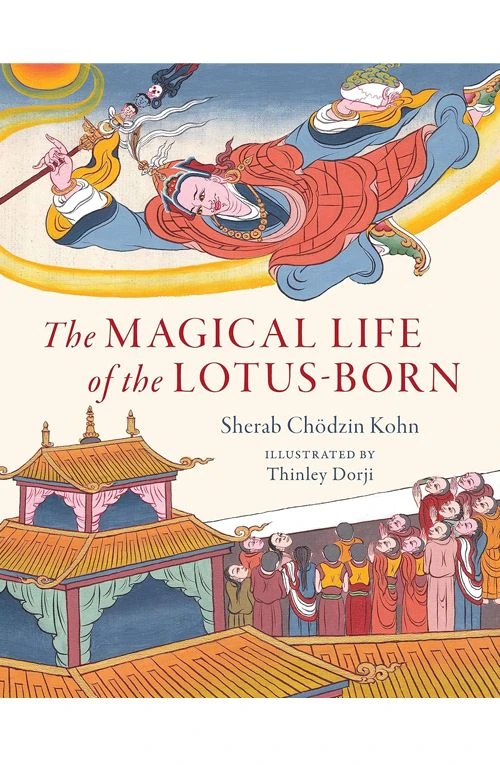The Magical Life of Lotus Born