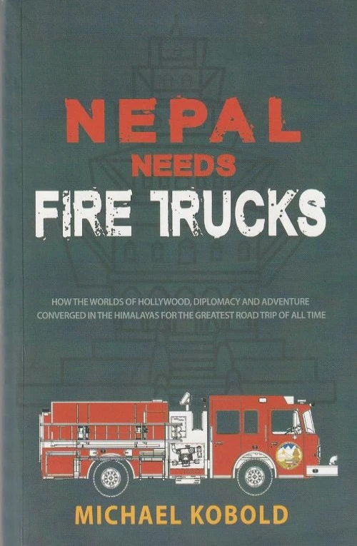 Nepal Needs Fire Trucks